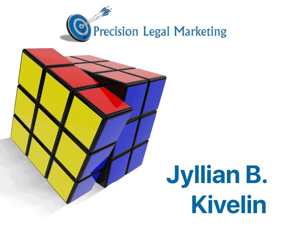 Jyllian B. Kivelin - Precision Legal Marketing